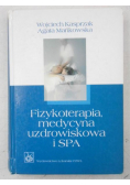 Fizykoterapia medycyna uzdrowiskowa i SPA
