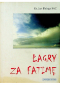 Łagry za Fatimę