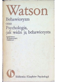 Behawioryzm oraz Psychologia  jak widzi ją behawiorysta