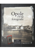 Opole 150 lat fotografii