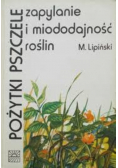 Pożytki pszczele zapylanie i miododajność roślin