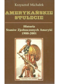 Historia Stanów Zjednoczonych Ameryki 1900 - 2001