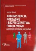 Administracja porządku i bezpieczeństwa publicznego