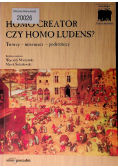 Homo creator czy homo ludens