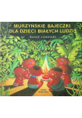 Murzyńskie bajeczki dla dzieci i białych ludzi