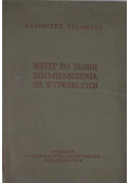Wstęp do teorii rozmieszczania sił wytwórczych