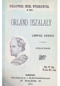 Aristo Ludwik - Orland Oszalały, 1947 r.