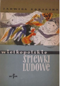 Wielkopolskie śpiewki ludowe