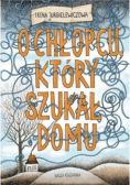 O chłopcu, który szukał domu
