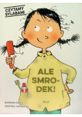 Czytamy sylabami. Ale smrodek!