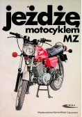 Jeżdżę motocyklem MZ