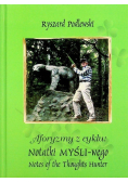 Aforyzmy z cyklu Notatki Myśliwego