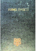 Biblia to jest Pismo Święte Starego i Nowego Testamentu