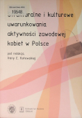Strukturalne i kulturowe uwarunkowania aktywności zawodowej kobiet w Polsce