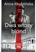 Najlepsze kryminały PRL. Dwa włosy blond