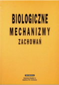 Biologiczne mechanizmy zachowań