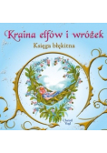 Kraina elfów i wróżek Księga błękitna