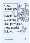 Rynek i ratusz. O ukrytej sieci powiązań, która rządzi światem