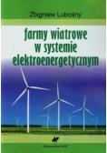Farmy wiatrowe w systemie elektroenergetycznym