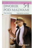 Wielka Polska Saga Dworek pod Malwami Tom 54
