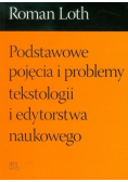 Podstawowe pojęcia i problemy tekstologii i edytorstwa naukowego