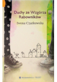 Duchy ze Wzgórza Rabowników