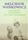 Szczenięce lata Ziele na kraterze Ojciec i Córki -korespondencja