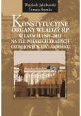 Konstytucyjne organy władzy RP w latach 1989-2011