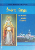 Święta Kinga w świetle legend i historii
