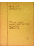Zaburzenia psychoruchowego rozwoju dziecka