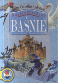 Najpiękniejsze baśnie Hansa Christiana Andersena