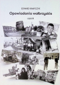 Opowiadania wałbrzyskie Część 2