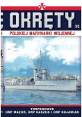 Okręty Polskiej Marynarki Wojennej Tom 30 Torpedowce