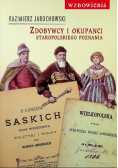 Zdobywcy i okupanci staropolskiego Poznania