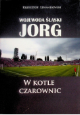 Wojewoda śląski Jorg W kotle czarownic