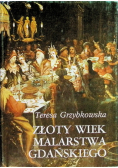 Złoty wiek malarstwa gdańskiego