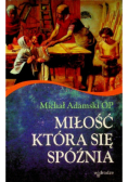 Miłość która się spóźnia