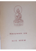 Nazywam się nie wiem
