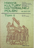 Historia Kultury Materialnej Polski Tom II