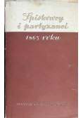 Spiskowcy i partyzanci 1863 roku