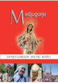 Medjugorje. Sanktuarium Matki Bożej