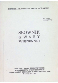 Słownik gwary więziennej
