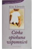 Edwards Kim - Córka opiekuna wspomnień