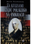 Za Kulisami Rządu Polskiego na Emigracji