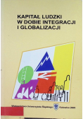 Kapitał Ludzki w dobie integracji i globalizacji