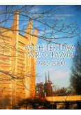 Architektura Wrocławia 1945 - 2000