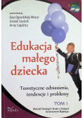 Edukacja małego dziecka Tom 1
