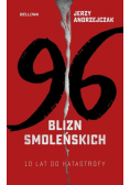 96 blizn - 10 lat od katastrofy smoleńskiej