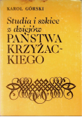 Studia i szkice z dziejów państwa Krzyżackiego
