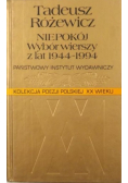 Niepokój. Wybór wierszy z lat 1944-1994